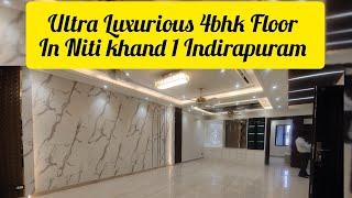 4BHK Ultra Luxurious Floor in Indirapuram, Ghaziabad Free 3 BED ,#4bhk#luxury#indirapuram 9999915372