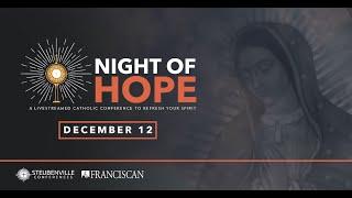 Steubenville Night of Hope | Full Conference Livestream | Advent