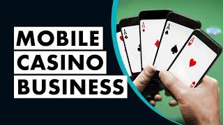 Mobile Casino Business | Gambling Platform from Casino Market