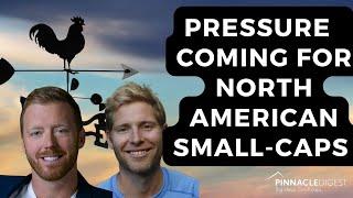 Outlook On Small and Micro-Cap Stocks in North America | Pinnacle Digest PODCAST