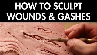 How to Sculpt Wounds & Gashes