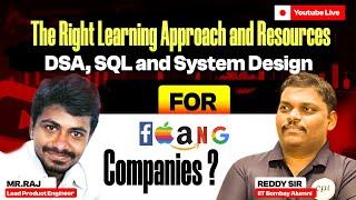 The Right Learning Approach & Resources for DSA, SQL & System Design | FAANG Preparation