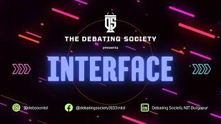 INTERFACE 2.0 | The ultimate interview prep event | The Debating Society NIT Durgapur