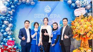 Grand opening SEBA SPA - DGL Media Việt Nam