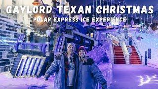 Christmas at the Gaylord Texan Resort | Polar Express ICE experience #christmas