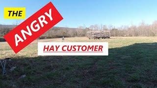 The Angry Hay Customer - Starting a Hay Farm