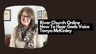 How To Hear Gods Voice - Tanya McKinley