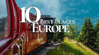 10 Best Places to Visit in Europe 2025  | Europe Travel Guide