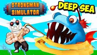 СТРОНГМЕН ОТ 0 СИЛЫ ДО МАКСИМУМА ЗА 10 МИНУТ! ОБНОВЛЕНИЕ DEEP SEA! ROBLOX Strongman Simulator