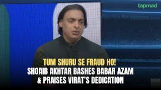 Tum Shuru Se Fraud Ho! | Shoaib Akhtar Bashes Babar Azam & Praises Virat’s Dedication | Game On Hai