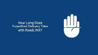 How Long Does Expedited Shipping Take? | RoadLINX