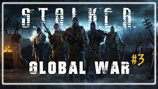 STALKER Global War #3 | The Final Reckoning