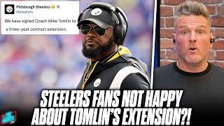 Steelers Fans Are Not Too Happy With Mike Tomlin's 3 Year Extension... | Pat McAfee Reacts