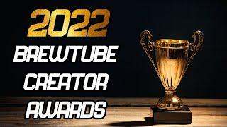 The 2022 Brewtube Creator Awards Ceremony (Beer, Wine, Cider, Mead & Distilling)