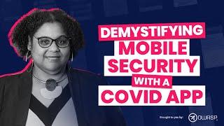 Demystifying Mobile Security With a COVID App