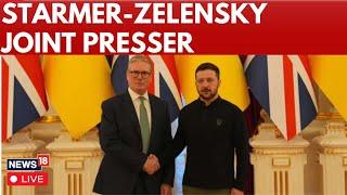 LIVE | UK PM Keir Starmer Offers Unwavering Support To Ukraine | Zelensky Starmer Meeting | N18G