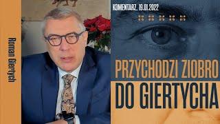 Przychodzi Ziobro do Giertycha - Roman  Giertych komentarz, 19.01.2022