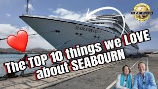 The TOP 10 things we LOVE about Seabourn!