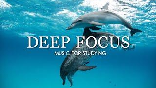 Deep Focus Music To Improve Concentration - 12 Hours of Ambient Study Music to Concentrate #564