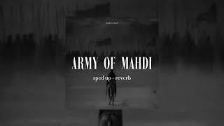 Army of Mahdi || Sped up + Reverb || Gym nasheed