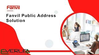 Introducing Fanvil Public Address Solution