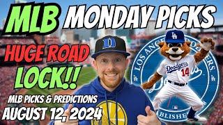 HUGE MLB LOCK!! MLB Picks Today 8/12/2024 | Free MLB Picks, Predictions & Sports Betting Advice