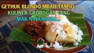 Gethuk Blondo Mbah Tamso,  Kuliner Grobogan Yang Mak Nyuss