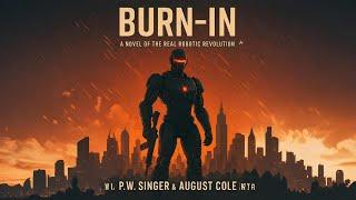 Burn-In: When AI and Robots Reshape Society | 300 Real-World Insights Unveiled