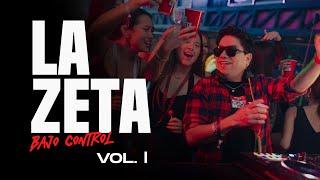 LA ZETA | Bajo Control vol 1 - Dj Zero - Live Session