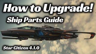 A Beginner's Guide to Ship Components & Upgrades! | Star Citizen 4.1.0 Live