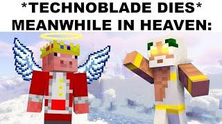technoblade memes to watch in heaven