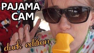 PajamaCam: Duck Edition.