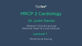 MRCP Part 2 : ECG Rythm and Paces ( By Pastest)