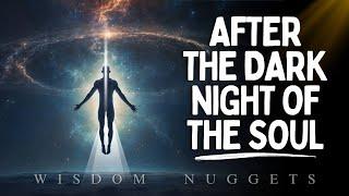 8 Phases You Encounter After the Dark Night of the Soul