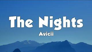 Avicii - The Nights (Lyrics)