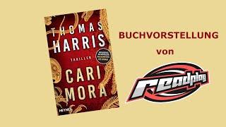 CARI MORA von Thomas Harris Buchkritik