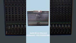 Audio Mixer Elsound 16 Channel   MIX HOUSE162FX  Solusi Audio Profesional!