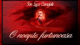 O noapte furtunoasa (1952) - Ion Luca Caragiale #teatruradiofonic #teatruaudio #teatruonline #teatru