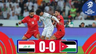 Match ends goalless | Iraq - Jordan | Highlights #AsianQualifiers - Road To 26