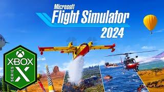 Microsoft Flight Simulator 2024 Xbox Series X Gameplay [Optimized] [120fps] [Xbox Game Pass]