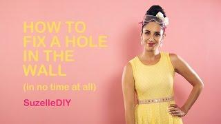 How to Fix a Hole in the Wall