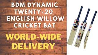 BDM Dynamic Twenty 20 English Willow Cricket Bat Latest Model |   Sabkifitness