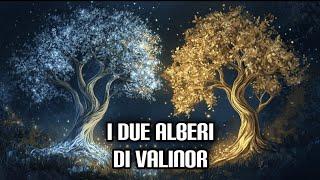 I due Alberi di Valinor