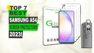 Top 7 Best Samsung A54 Screen Protectors 2023!