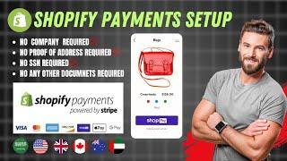 How to Activate Shopify Payments | No LLC or LTD Required - Save $400