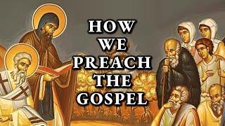 How Should Orthodox Christians Preach the Gospel?