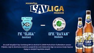 PODRUČNA LAV LIGA PRIJEDOR - 3. kolo FK "Sloga" Saničani - OFK "Ravan" Međeđa