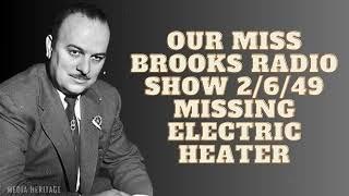 Our Miss Brooks radio show 2/6/49 Missing Electric Heater - Frank Nelson