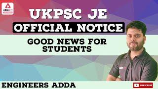 UKPSC Uttarakhand 2021 | UKPSC JE Vacancy 2021 | Big Update