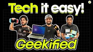 Welcome to Geekified: Tech, Gaming, Gadgets, All in One Place! 